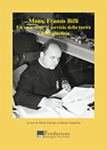 Mons. Franco Biffi... Un libro a dieci anni dalla morte